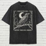 Funny Crows Before Bros Washed T-Shirt, Support Your Local Murder Unisex Tee, Feminist Women 90S Shirt: Ideal Gift For Him And Her